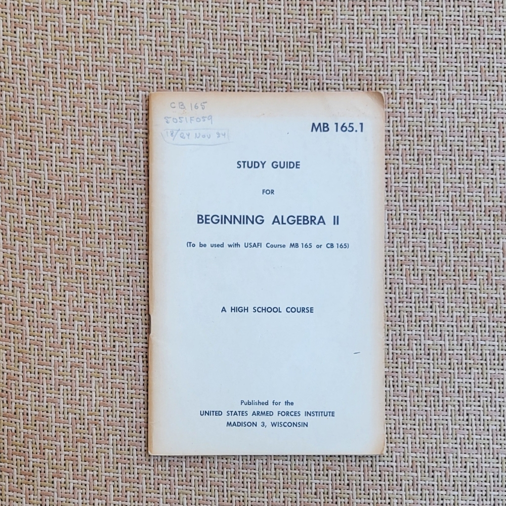 Vintage 1952 Booklet: Study Guide for Beginning Algebra II by US Armed Forces
